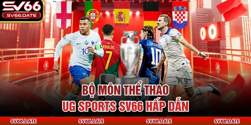 Bộ môn thể thao UG Sports SV66 hấp dẫn
